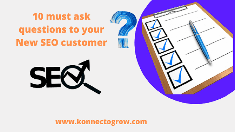 10 must ask questions to your New SEO customer